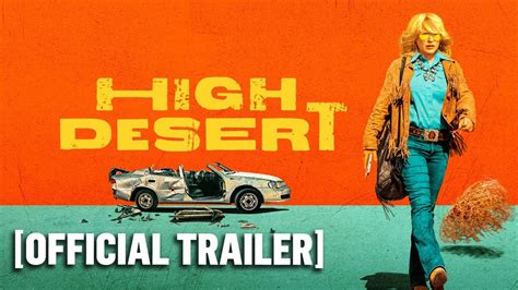high desert gomovie|High Desert — Official Trailer .